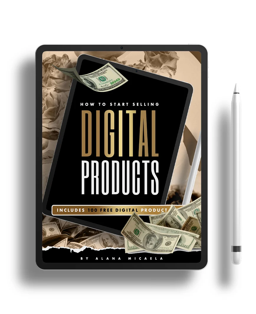 How To Start Selling Digital Products e-book by Alana Micaela
